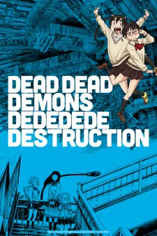 Dead Dead Demons Dededede Destruction (ONA) Episode 2