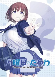 Getsuyoubi no Tawawa 2 Episode 2