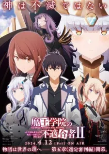 Maou Gakuin no Futekigousha II: Shijou Saikyou no Maou no Shiso, Tensei shite Shison-tachi no Gakkou e Kayou Part 2 Episode 10
