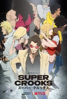 Super Crooks Episode 1